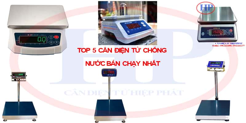 top-6-can-dien-tu-chong-nuoc-ban-chay-nhat